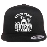 Cluck Yeah! IM A Chicken Farmer Chicken Farmer Flat Bill Trucker Hat