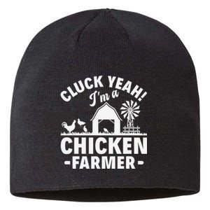 Cluck Yeah! IM A Chicken Farmer Chicken Farmer Sustainable Beanie