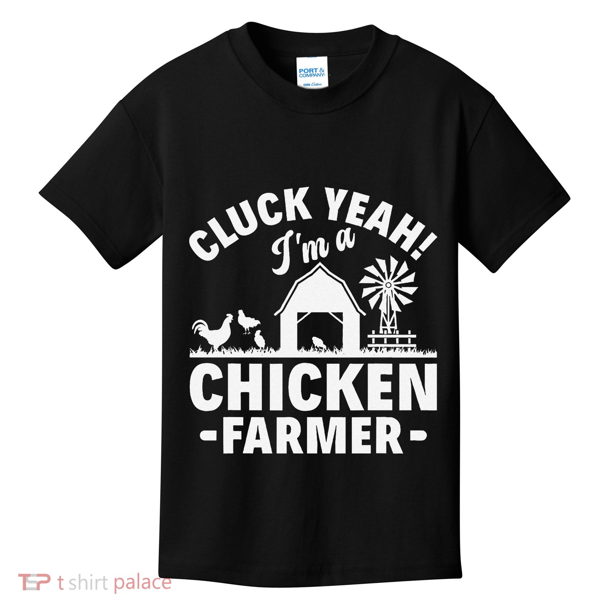 Cluck Yeah! IM A Chicken Farmer Chicken Farmer Kids T-Shirt