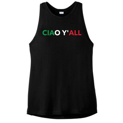 Ciao Yall Italian Slang Italian Saying Ladies PosiCharge Tri-Blend Wicking Tank