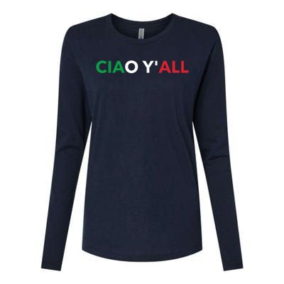 Ciao Yall Italian Slang Italian Saying Womens Cotton Relaxed Long Sleeve T-Shirt