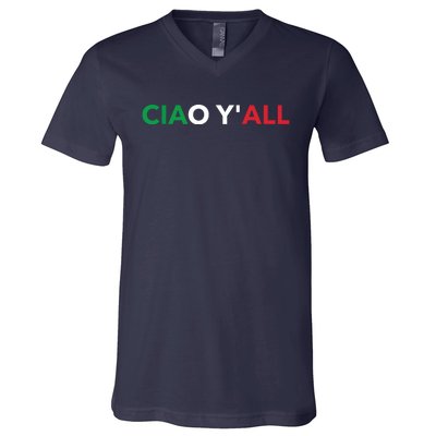 Ciao Yall Italian Slang Italian Saying V-Neck T-Shirt