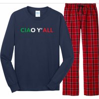 Ciao Yall Italian Slang Italian Saying Long Sleeve Pajama Set