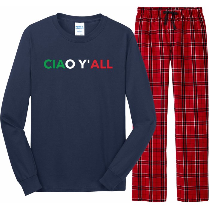 Ciao Yall Italian Slang Italian Saying Long Sleeve Pajama Set