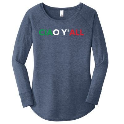 Ciao Yall Italian Slang Italian Saying Women's Perfect Tri Tunic Long Sleeve Shirt