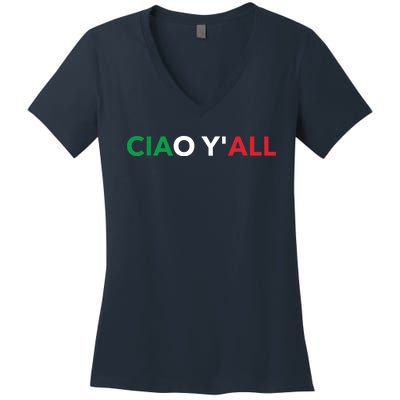 Ciao Yall Italian Slang Italian Saying Women's V-Neck T-Shirt