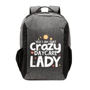 Childcare Yes I Am That Crazy Daycare Lady Daycare Teacher Vector Backpack