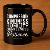 Clothe Yourselves In Compassion Kindness And More Meaningful Gift 11oz C Handle Ceramic Mug