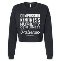 Clothe Yourselves In Compassion Kindness And More Meaningful Gift Cropped Pullover Crew
