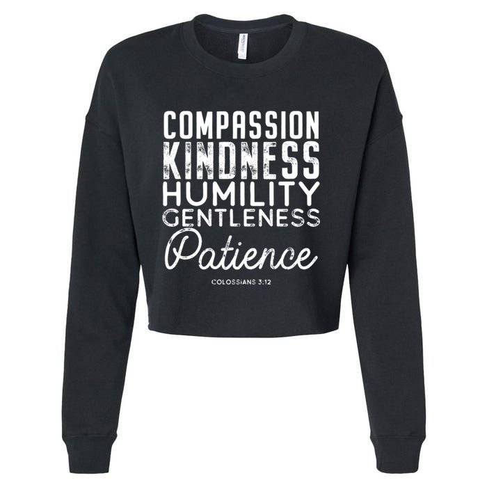 Clothe Yourselves In Compassion Kindness And More Meaningful Gift Cropped Pullover Crew