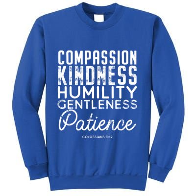 Clothe Yourselves In Compassion Kindness And More Meaningful Gift Sweatshirt