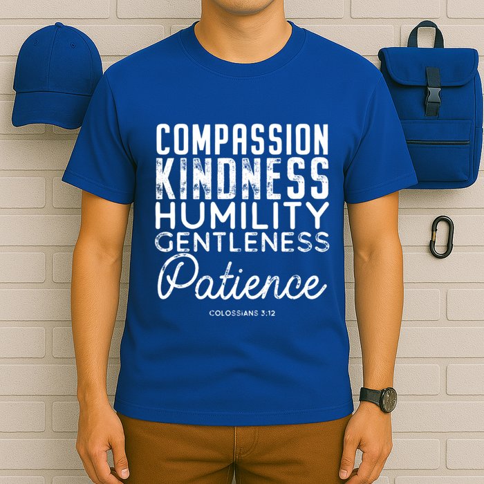 Clothe Yourselves In Compassion Kindness And More Meaningful Gift T-Shirt
