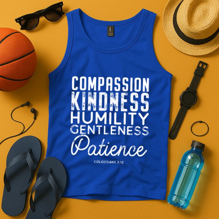 Clothe Yourselves In Compassion Kindness And More Meaningful Gift Tank Top