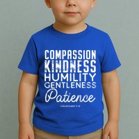 Clothe Yourselves In Compassion Kindness And More Meaningful Gift Toddler T-Shirt