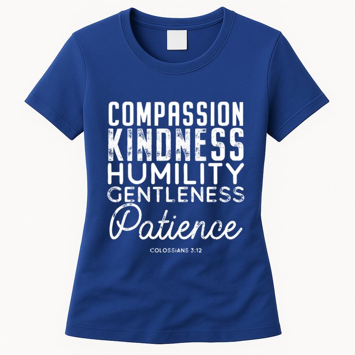 Clothe Yourselves In Compassion Kindness And More Meaningful Gift Womens T-Shirt