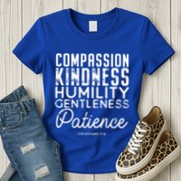 Clothe Yourselves In Compassion Kindness And More Meaningful Gift Womens T-Shirt