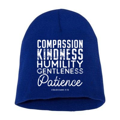 Clothe Yourselves In Compassion Kindness And More Meaningful Gift Short Acrylic Beanie