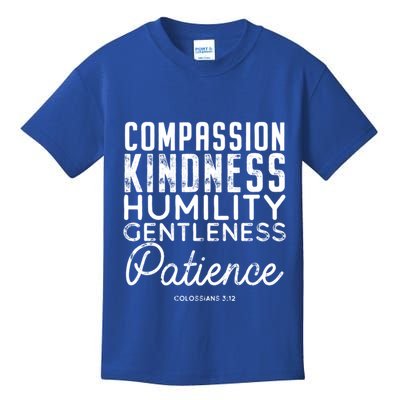Clothe Yourselves In Compassion Kindness And More Meaningful Gift Kids T-Shirt