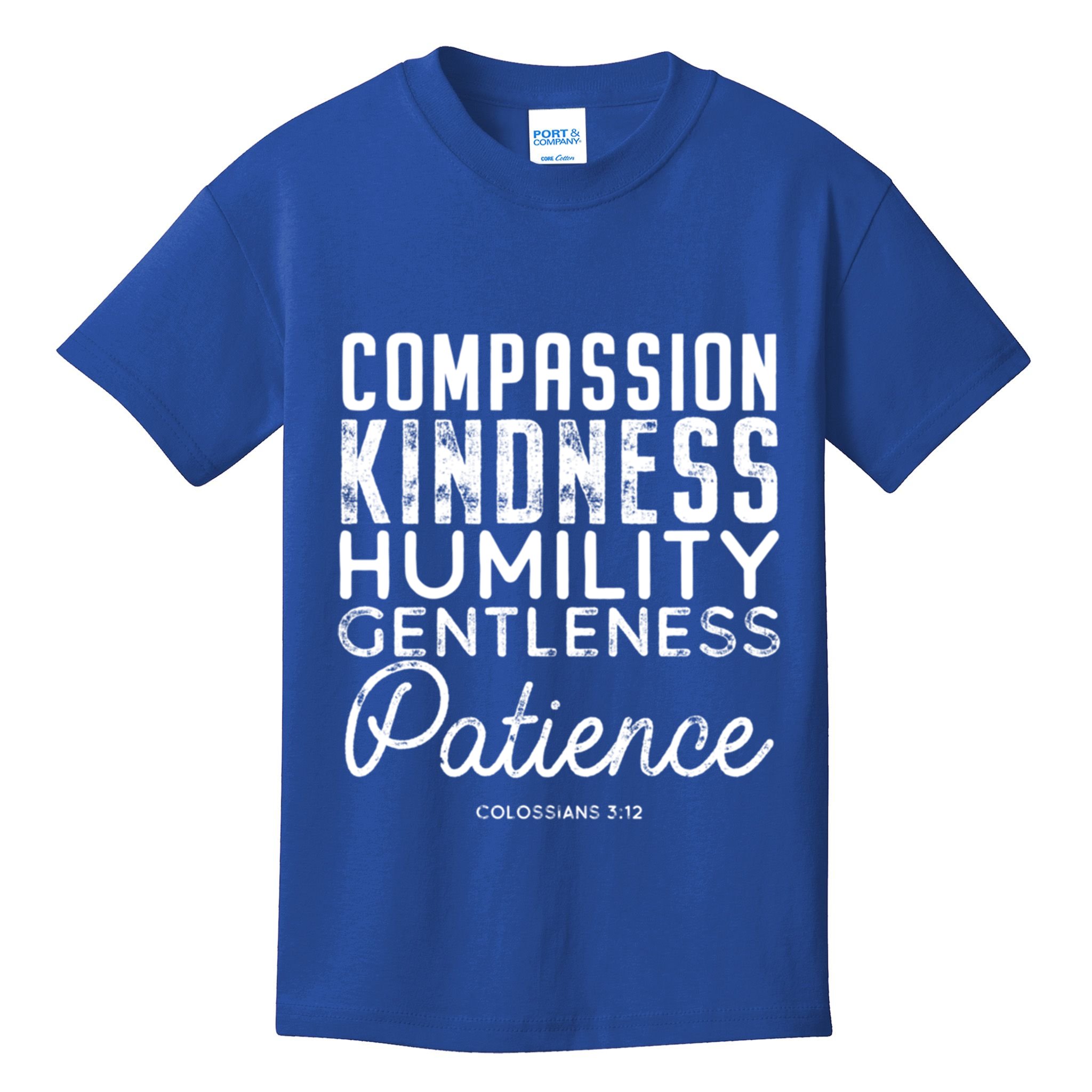 Clothe Yourselves In Compassion Kindness And More Meaningful Gift Kids T-Shirt