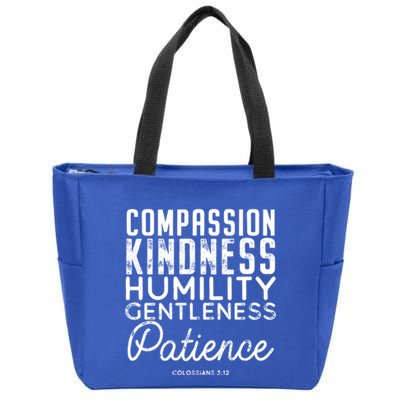 Clothe Yourselves In Compassion Kindness And More Meaningful Gift Zip Tote Bag