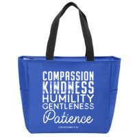 Clothe Yourselves In Compassion Kindness And More Meaningful Gift Zip Tote Bag