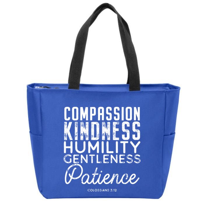 Clothe Yourselves In Compassion Kindness And More Meaningful Gift Zip Tote Bag