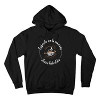 Cafecito Y Jesus Reagalo Cristiano Christian Spanish Hoodie