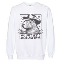 Capybara You Just Yeed Your Last Haw Garment-Dyed Sweatshirt