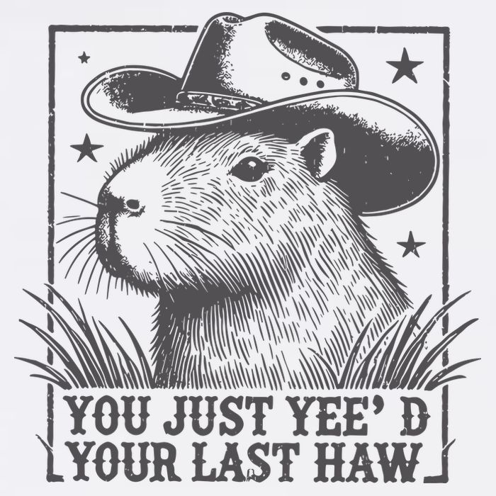 Capybara You Just Yeed Your Last Haw Sweatshirt
