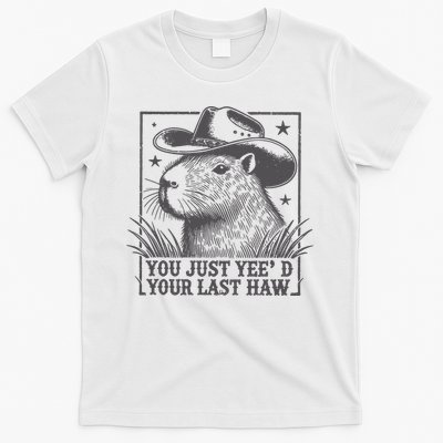Capybara You Just Yeed Your Last Haw T-Shirt