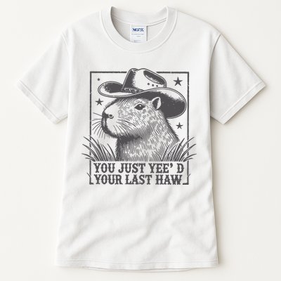 Capybara You Just Yeed Your Last Haw Tall T-Shirt