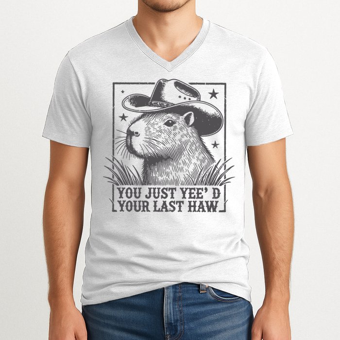 Capybara You Just Yeed Your Last Haw V-Neck T-Shirt