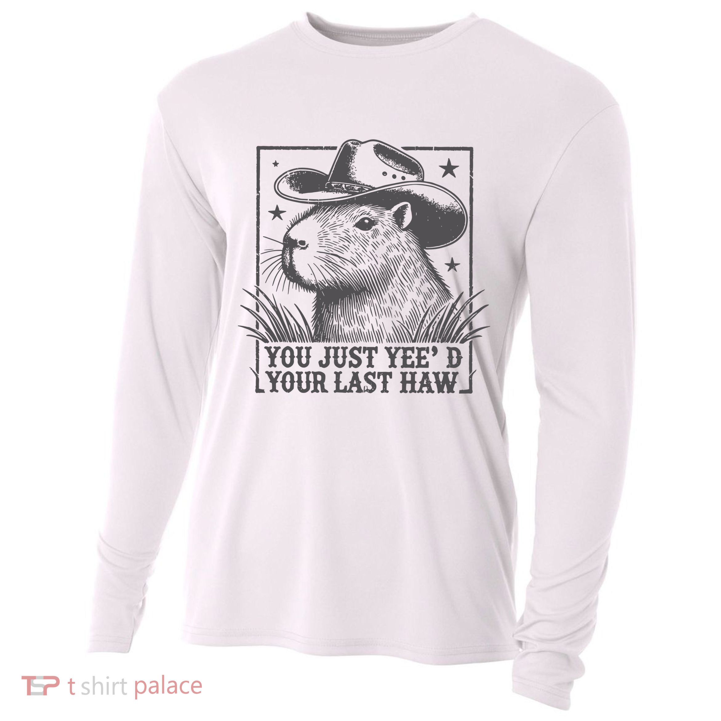 Capybara You Just Yeed Your Last Haw Cooling Performance Long Sleeve Crew