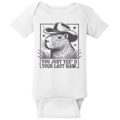 Capybara You Just Yeed Your Last Haw Baby Bodysuit