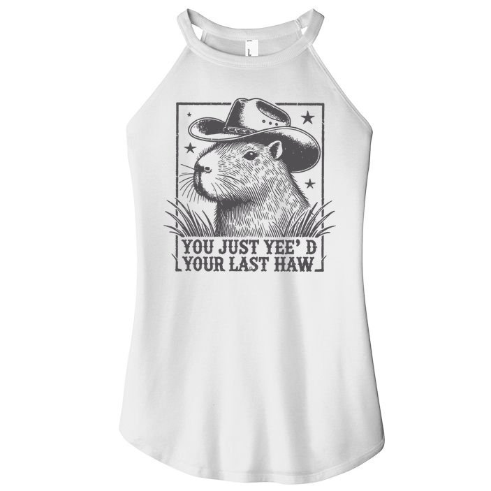 Capybara You Just Yeed Your Last Haw Women's Perfect Tri Rocker Tank