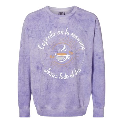 Cafecito Y Jesus Reagalo Cristiano Christian Spanish Colorblast Crewneck Sweatshirt