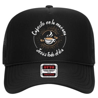 Cafecito Y Jesus Reagalo Cristiano Christian Spanish High Crown Mesh Back Trucker Hat