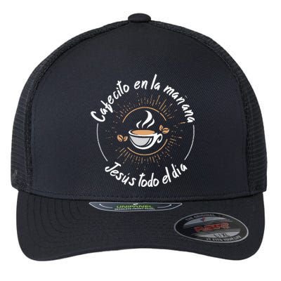 Cafecito Y Jesus Reagalo Cristiano Christian Spanish Flexfit Unipanel Trucker Cap