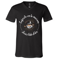 Cafecito Y Jesus Reagalo Cristiano Christian Spanish V-Neck T-Shirt