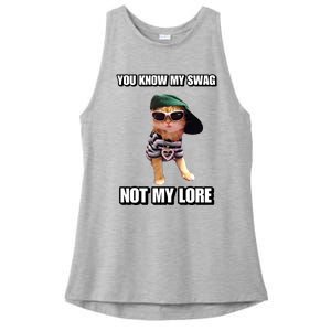 Cringeytees You Know My Swag Not My Lore Ladies PosiCharge Tri-Blend Wicking Tank