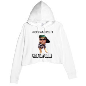 Cringeytees You Know My Swag Not My Lore Crop Fleece Hoodie