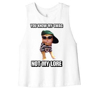 Cringeytees You Know My Swag Not My Lore Women's Racerback Cropped Tank