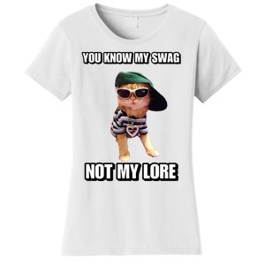 Cringeytees You Know My Swag Not My Lore Women's T-Shirt