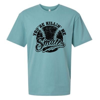 Cool YouRe Killin Me Smalls Softball Enthusiast Sueded Cloud Jersey T-Shirt