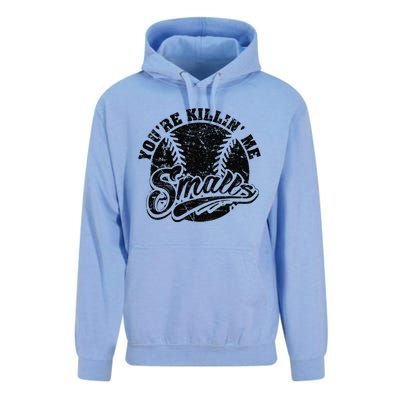 Cool YouRe Killin Me Smalls Softball Enthusiast Unisex Surf Hoodie