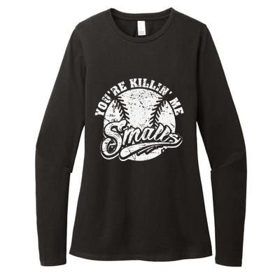 Cool YouRe Killin Me Smalls For Softball Enthusiast Womens CVC Long Sleeve Shirt