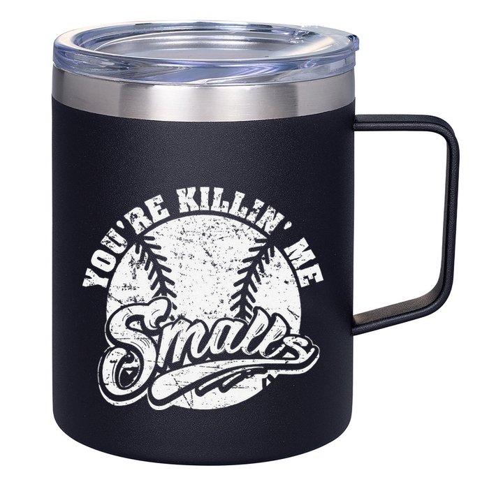 Cool YouRe Killin Me Smalls For Softball Enthusiast 12oz Stainless Steel Coffee Mug