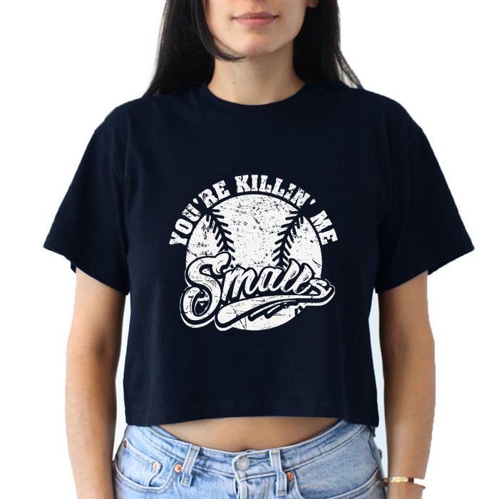 Cool YouRe Killin Me Smalls For Softball Enthusiast Crop Top