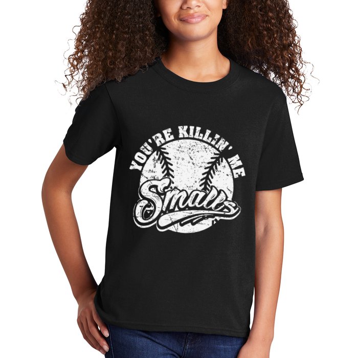 Cool YouRe Killin Me Smalls For Softball Enthusiast Kids T-Shirt