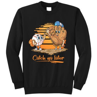 Catch Ya Later Cartoon Baseball Glove And Baseball Sweatshirt